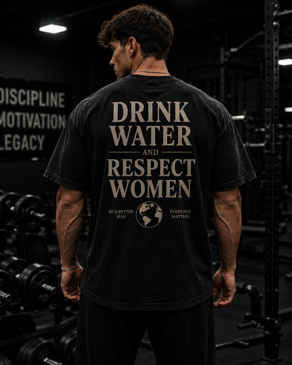Drink Water & Respect Women Tee